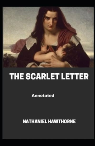 Cover for Nathaniel Hawthorne · The Scarlet Letter Annotated: (Wordsworth Classics) (Paperback Book) (2021)