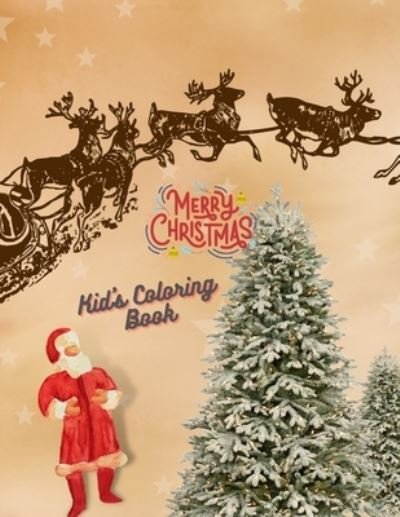 Cover for Ah Publishing House · Merry Christmas Kid's Coloring Book: Coloring book for kids ages 4-8 (Paperback Book) (2021)