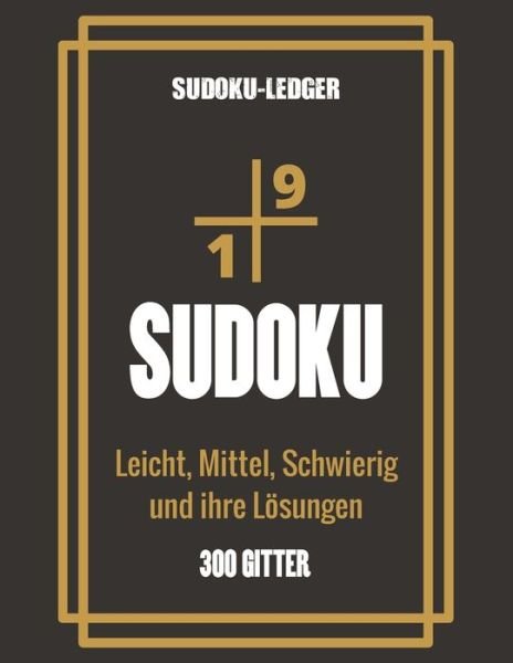 Cover for Mister Color Edition · Sudoku-Ledger - Leicht, Mittel, Schwierig und ihre Loesungen (Paperback Book) (2020)