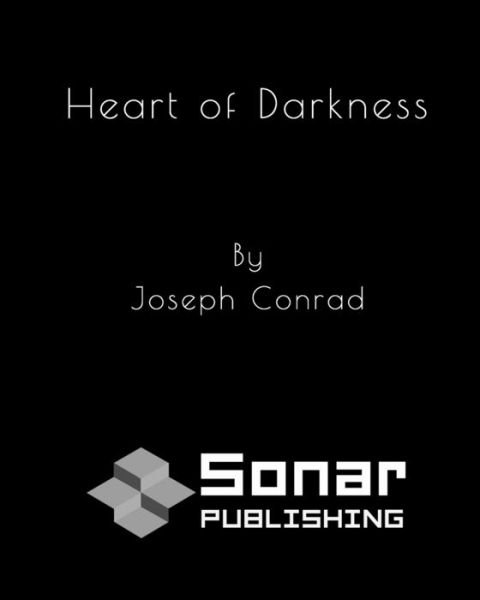 Heart of Darkness - Joseph Conrad - Kirjat - Independently Published - 9798647442291 - keskiviikko 20. toukokuuta 2020