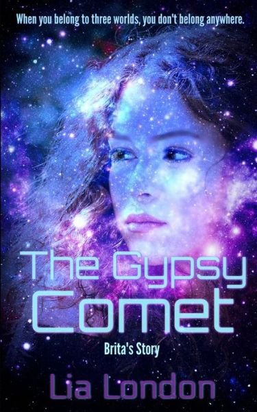 Cover for Lia London · The Gypsy Comet (Paperback Bog) (2020)