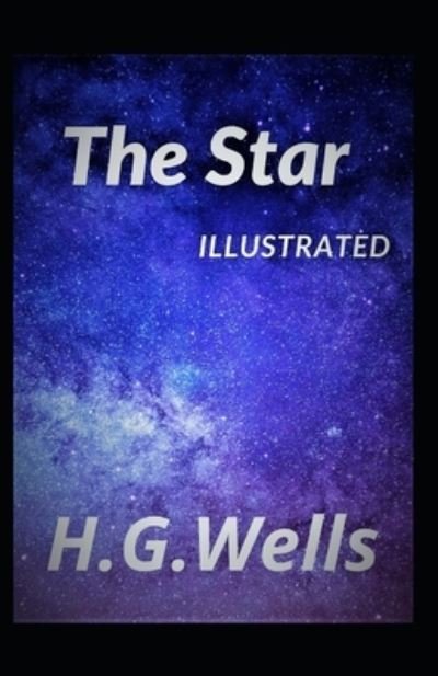 Cover for H. G. Wells · Star Illustrated (N/A) (2021)