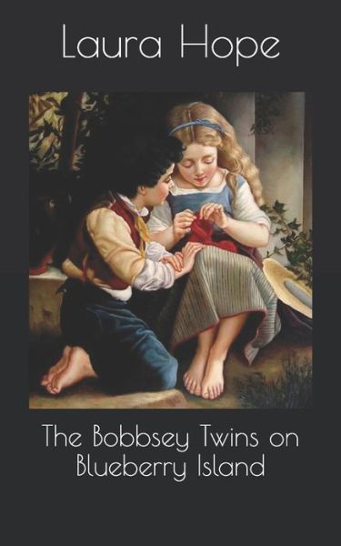 Cover for Laura Lee Hope · The Bobbsey Twins on Blueberry Island (Paperback Book) (2021)