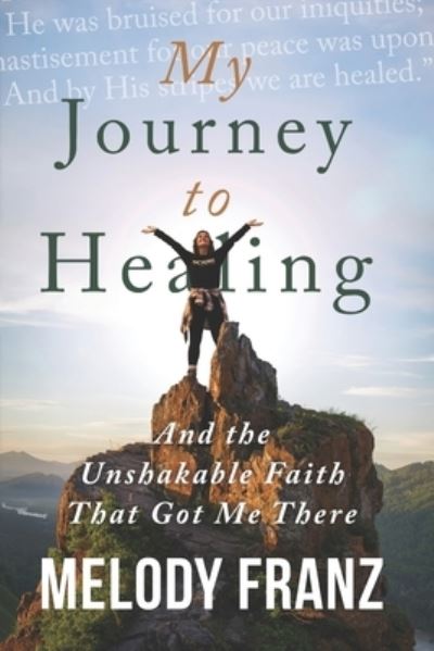 Cover for Melody Franz · My Journey to Healing (Paperback Book) (2021)