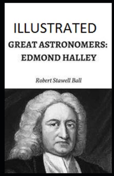 Cover for Robert Stawell Ball · Great Astronomers (Paperback Book) (2021)