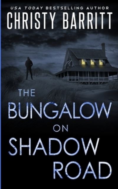 Cover for Christy Barritt · The Bungalow on Shadow Road - A Beach House Mystery (Paperback Book) (2024)