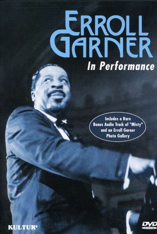 In Performance - Erroll Garner - Elokuva - MUSIC VIDEO - 0032031224292 - maanantai 1. heinäkuuta 2002