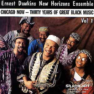 Cover for Ernest Dawkins · Chicago Now 30 Years Of Great Black Music Vol.1 (CD) (2023)