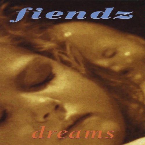 Cover for Fiendz · Dreams (CD) (2010)