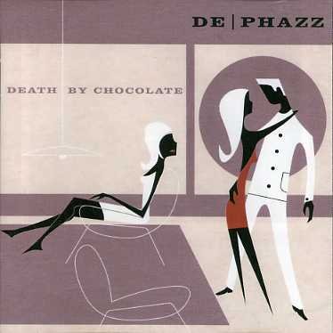 Cover for De-phazz · Death by Chocolate (CD) (2007)