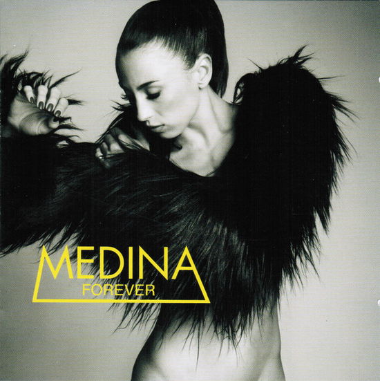 Forever - Medina - Musik -  - 0602537066292 - 1. juni 2012