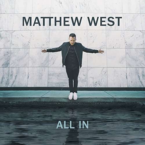 Cover for West Matthew · All In (CD) (2017)