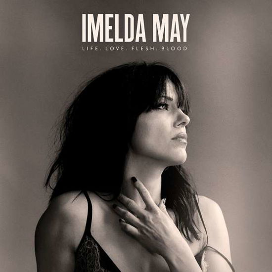 Life. Love. Flesh. Blood - Imelda May - Musiikki - ALTERNATIVE - 0602557288292 - perjantai 21. huhtikuuta 2017