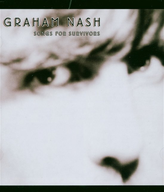 Songs for Survivors [dvd Audio] - Graham Nash - Musikk - DTS - 0692860109292 - 14. juli 2003