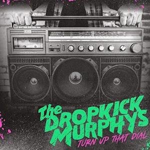 Cover for Dropkick Murphys · Turn Up That Dial (LP) (2021)
