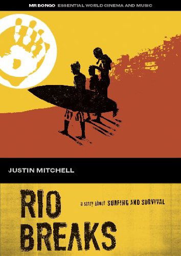 Rio Breaks - Justin Mitchell - Movies - MR BONGO - 0711969118292 - October 3, 2011