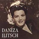 Ilitsch / Verdi / Mozart / Puccini / Leoncavallo · Daniza Ilitsch Sings 13 Selections (CD) (2000)