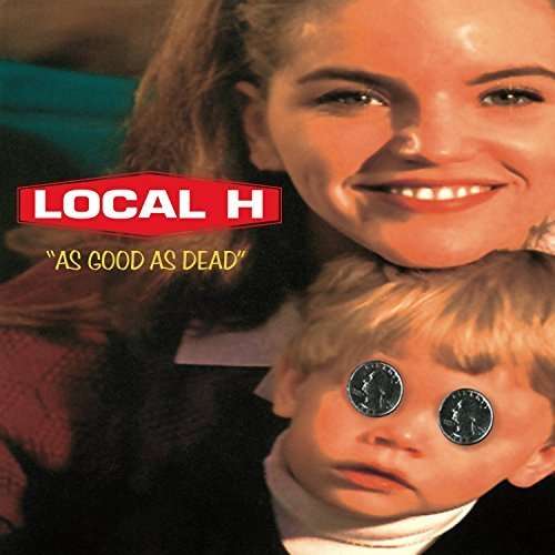 Cover for Local H · As Good As Dead (LP) [Limited edition] (2016)