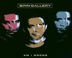 Cover for Spin Gallery · Am I Wrong (SCD) [EP edition] (2003)