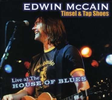 Tinsel & Tap Shoes: Live at the House - Edwin Mccain - Películas - DRT ENTERTAINMENT - 0828730043292 - 16 de noviembre de 2004