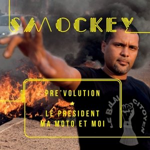 Cover for Smockey · Pre'volution: Le President Ma Moto et Moi (CD) (2015)