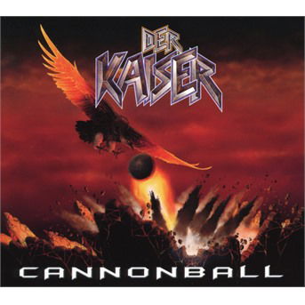 Cover for Der Kaiser · Cannonball (CD) [Digipak] (2018)