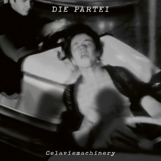 Die Partei · Celaviemachinery (LP) (2024)