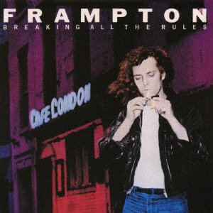 Cover for Peter Frampton · Breaking All the Rules (CD) [Japan Import edition] (2016)
