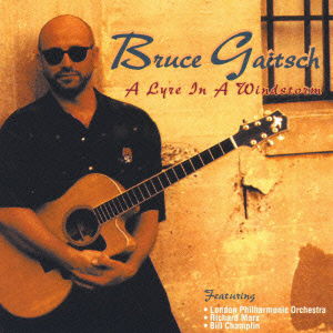 Cover for Bruce Gaitsch · A Lyre in a Windstorm (CD) [Japan Import edition] (2009)