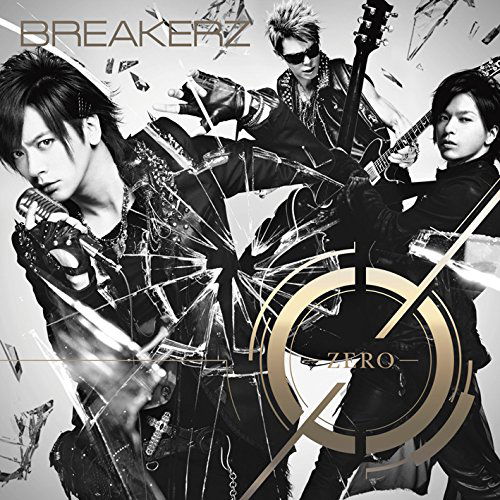 0-zero- - Breakerz - Music - B ZONE INC. - 4582283799292 - July 29, 2015