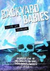 Cover for Backyard Babies · Live at Cirkus (MDVD) [Japan Import edition] (2017)