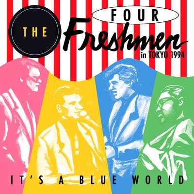 Cover for Four Freshmen · It's A Blue World (CD) [Special edition] (2014)