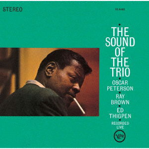 Sound Of The Trio - Live From Chicago - Oscar Peterson - Muziek - UNIVERSAL MUSIC JAPAN - 4988031581292 - 20 september 2023