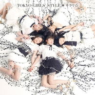 Cover for Tokyo Girls` Style · Kirari &lt;limited&gt; (CD) [Japan Import edition] (2010)