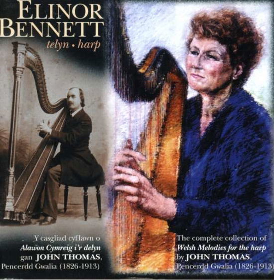 Cover for Elinor Bennett · Alawon Cymreig, John Thomas (CD) (2019)