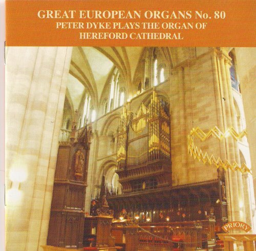 Cover for Peter Dyke · Great European Organs No.80 / The Organ Of Hereford Cathedral (CD) (2018)