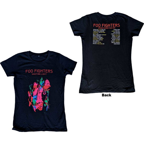 Foo Fighters Ladies T-Shirt: Wasting Light 2011 European Tour (Ex-Tour & Back Print) - Foo Fighters - Marchandise -  - 5056561067292 - 