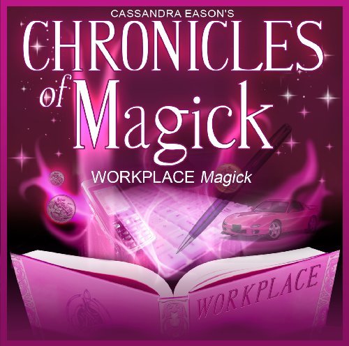 Workplace Magick - Cassandra Eason - Musique - PARADISE - 5060090221292 - 8 octobre 2009