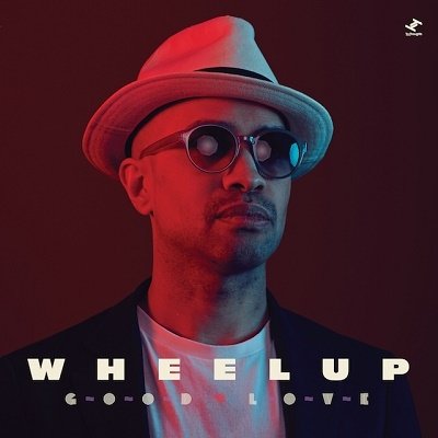 Cover for Wheelup · Good Love (LP) (2021)