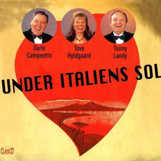 Under Italiens Sol - Dario / Tove / Tony - Musiikki - DCN - 5709644066292 - keskiviikko 1. marraskuuta 2006