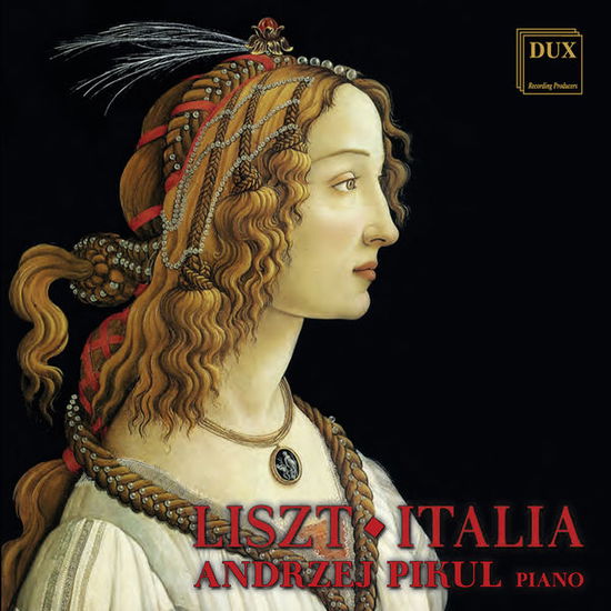 Italia - Liszt - Musik - DUX - 5902547009292 - 29. april 2014