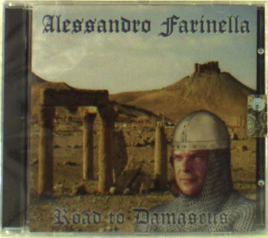 Cover for Alessandro Farinella · Road To Damascus (CD) (2022)