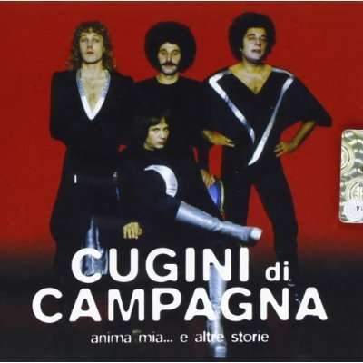 Cover for Cugini Di Campagna · Anima Mia...e Altre Storie (CD)