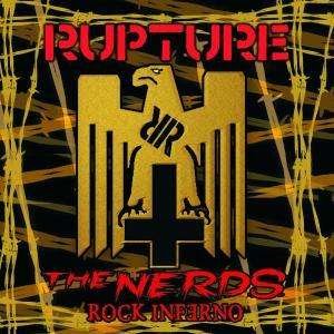 Cover for Rupture / Nerds · Rock Inferno (CD) (2007)