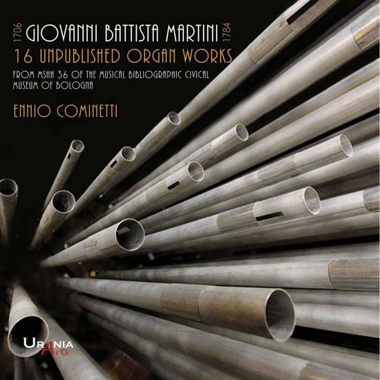 Cover for Martini / Cominetti · Giovanni Battista Martini: 16 Unpublished Organ (CD) (2017)