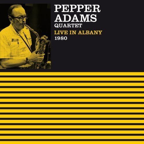 Cover for Pepper Adams · Live in Albany 1980 (CD) (2017)