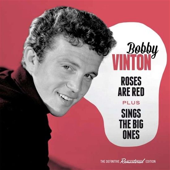 Cover for Bobby Vinton · Roses Are Red + Sings The Big Ones + 4 Bonus Tracks (CD) (2016)