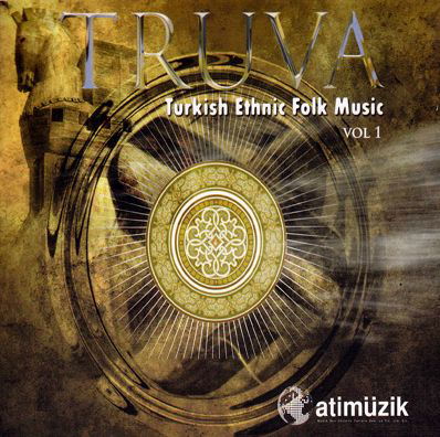 Turkish Ethnic Folk Music 1 - Truva - Musiikki -  - 8697748932292 - keskiviikko 14. huhtikuuta 2010