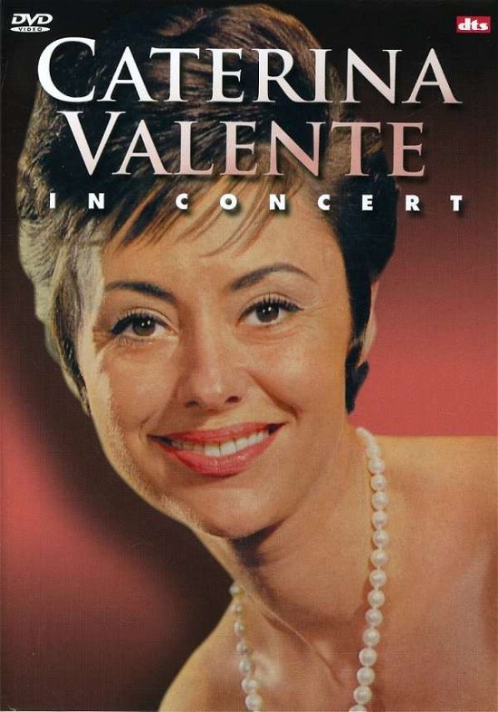 In Concert - Caterina Valente - Film - MUSIC PRODUCTS - 8712089550292 - 27. januar 2005