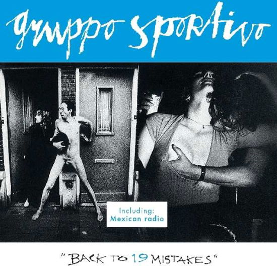 Back To 19 Mistakes - Gruppo Sportivo - Music - MUSIC ON CD - 8718627226292 - February 1, 2018